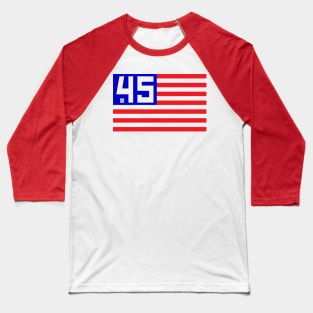 Support 45 Flag (Hoz) Baseball T-Shirt